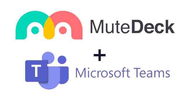 MuteDeck v1.3 is Here! New Microsoft Teams Support and Action Notifications